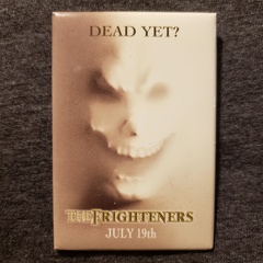 Frighteners - Dead Yet?